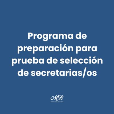 Programa de preparación para prueba de selección de secretarias/os