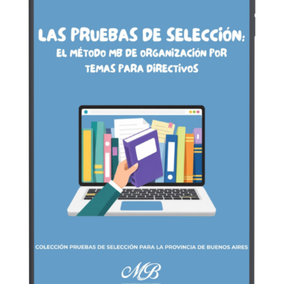e-Book Pruebas de Selección (NIVEL SECUNDARIO): El método MB de organización por temas para directivos